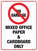 9 x 12" No Garbage Mixed Office Paper and Cardboard Only Sticker Decal