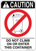 5 x 7" Caution Do Not Climb On or Enter This Container Decal
