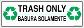 4 x 12" Trash Only Bilingual Sticker Decal