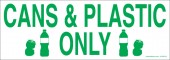3 x 8.5" Cans & Plastic Only Sticker