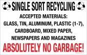 7 x 11" Single Sort Recycling Absolutely No Garbage Sticker Decal