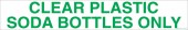 3 x 18" Clear Plastic Soda Bottles Only