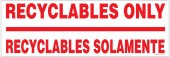6 x 18 Inch Recyclables Only Recyclables Solamente Sticker Decal