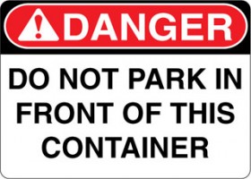 Danger Decal Do Not Park In Front Of This Container Sticker