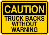 Caution Decal Truck Backs Without Warning Sticker