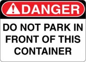 Danger Decal Do Not Park In Front Of This Container Sticker