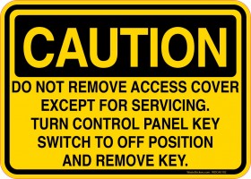 Caution Decal Do Not Remove Access Cover Except For Servicing Sticker